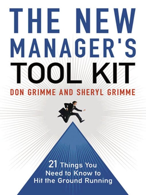 Title details for The New Manager's Tool Kit by Don Grimme - Available
